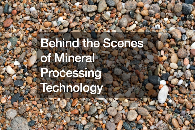 Behind the Scenes of Mineral Processing Technology